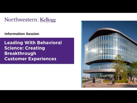 Information session on Kellogg Executive Education’s Leading With Behavioral Science program