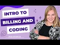 Introduction to Medical Billing and Coding for Interns and Residents - Part 1
