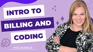 Introduction to Medical Billing and Coding for Interns and Residents - Part 1