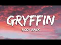 Gryffin - Body Back (Lyrics) ft. Maia Wright