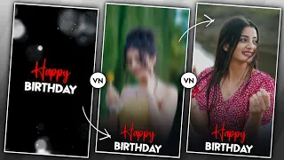 Download Vn Birthday Video Editing | Happy Birthday Vn Video Editing | Video Editor MP3