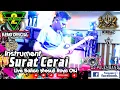 Lagu SURAT CERAI INSTRUMENT || OT 2 ANUGRAH LIVE DANGDUT || BALIAN MESUJI RAYA