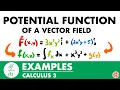 Potential Function of a Vector Field Examples Calculus 3 - JK Math