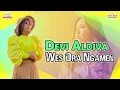 Download Lagu Devi Aldiva - Wes Ora Ngamen (Official Music Video)