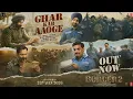 Lagu BORDER 2 (Out Now): Ghar Kab Aaoge | Sunny D,Varun, Diljit, Ahan | Border 2 Song 