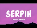 Lagu Serpih - Hafizul Haiman (Lyrics)