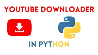 YouTube Downloader in Python Python Beginner Projects