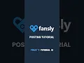 Fansly U Posting Tutorial