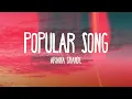 Download Lagu Ariana Grande - Popular Song