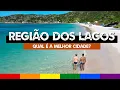 REGIAO DOS LAGOS RJ - Qual e a Melhor Cidade Cabo Frio Buzios ou Arraial do Cabo