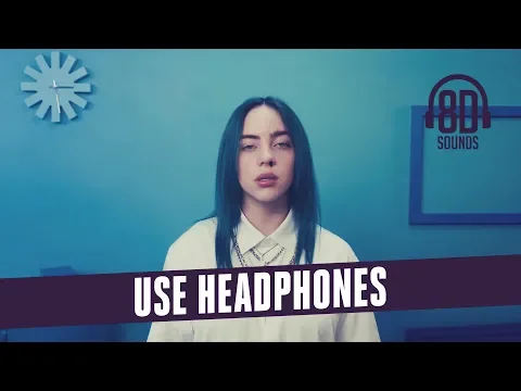 Download MP3 Bad Guy - Billie Eilish (8D AUDIO)