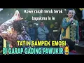 Lagu SINDEN TATIN SAMPEK EMOSI DI GARAP GADING PAWUKIR