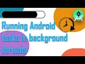 Running Android tasks in background threads 7 77 Android Development Tutorial for Beginners 2022