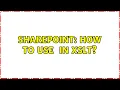 Sharepoint How to use img src in XSLT 2 Solutions
