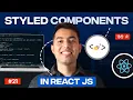 Styled Components in React JS for Clean and Dynamic UI