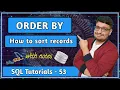 ORDER BY in SQL How to sort records in sql SQL Tutorial PART 53