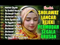 Download Lagu SHOLAWAT TERBARU 2025 | SHOLAWAT NABI PENGUNDANG REJEKI | Sholawat Jibril, Sholawat Busyro, Nariyah