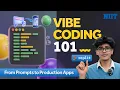 Vibe Coding Explained Build Debug Real Apps with AI Agents