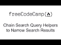 Chain Search Query Helpers to Narrow Search Results - MongoDB and Mongoose