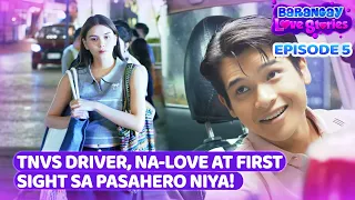 TNVS driver, na-love at first sight sa pasahero niya! BLSTV (Full Episode) | Barangay Love Stories