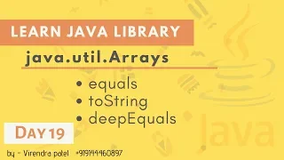 Day 19 Arrays java util Arrays equals toString in hindi