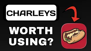 CHARLEYS APP REVIEW - WORTH DOWNLOADING EXPLAINED