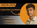 Conditional Statements in Java If-Else Else-If Switch Java in Hinglish