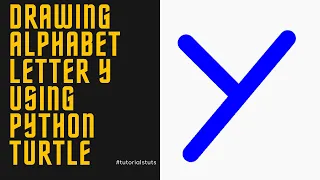 Drawing Alphabet Letter Y USING Python Turtle Tutorials Tuts