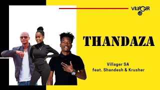 villager sa feat shandesh u0026 krusher thandaza