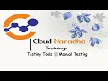 Manual Software Testing Training Part 3 Testing Tools CNTrainings