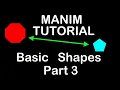 Manim Tutorial - Basic Shapes Part 3