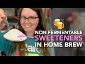Erythritol and other sweeteners Tier list and taste tests Good for homebrewing