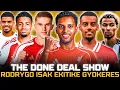Download Lagu Arsenal DONE DEAL✍🏼 Rodrygo \u0026 Isak to Liverpool DEALS✅ Gyokeres to Arsenal TODAY🤔 Gibbs-White Latest