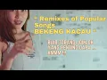 Download Lagu “ Remixes of Popular Songs “ BEKENG KACAU\