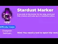 How to get Stardust Marker