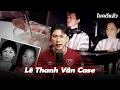 Download Lagu “Lê Thanh Vân Case” แม่มดไซยาไนด์ ปีศาจร้ายแห่งเวียดนาม | เวรชันสูตร Ep.283