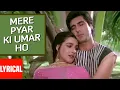 Download Lagu Lyrical Mere Pyaar Ki Umar Ho Itni Sanam | Waaris | Lata Mangeshkar | Amrita Singh Raj Babbar