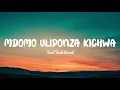 Mdomo Uliponza Kichwa(lyrics) - Soul Touch Band