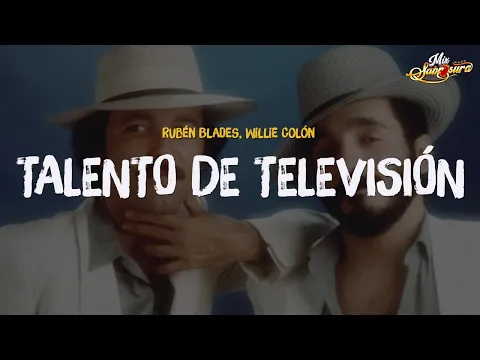 Video Thumbnail: Willie Colón - Talento De Televisión (Letra)