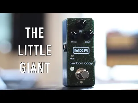 MXR Carbon Copy Mini Analog Delay | Delicious Audio