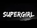 Download Lagu Rosemary - Supergirl ft. Gania (Lyrics)