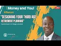 Designing Your Third Age - Retirement Planning with Dr Gregg Lunceford