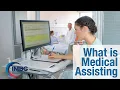 What is Medical Assisting