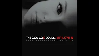 Goo Goo Dolls - Can't Let It Go (Live and Intimate) [Official Audio]