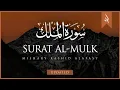 Download Lagu Surat Al-Mulk The Sovereignty | Mishary Rashid Alafasy | مشاري بن راشد العفاسي | سورة الملك