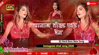 samaan tohar phaar deham dj remix song instagram viral song bhojpuri songs 