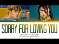 Download Lagu GREE (그리) - 'Sorry For Loving You (미안해 널 사랑해서)' (Feat Yerin) Lyrics [Color Coded Lyrics Han/Rom/Eng]