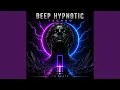 DEEP HYPNOTIC TECHNO