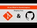 Git GitHub For Absolute Beginners -Staging Area