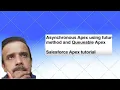 What is Asynchronous Apex in Salesforce Future Queueable Batch Scheduled Apex